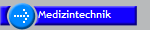 Medizintechnik